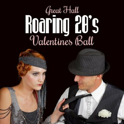Great Hall Roaring's 20's Valentines Ball
