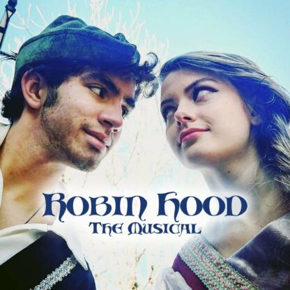Robin Hood the Musical 2023