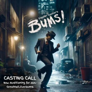 Bums the Musical 2024 Casting Call