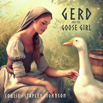 Gerd and the Goose Girl – Great Hall Theatrical Experiences