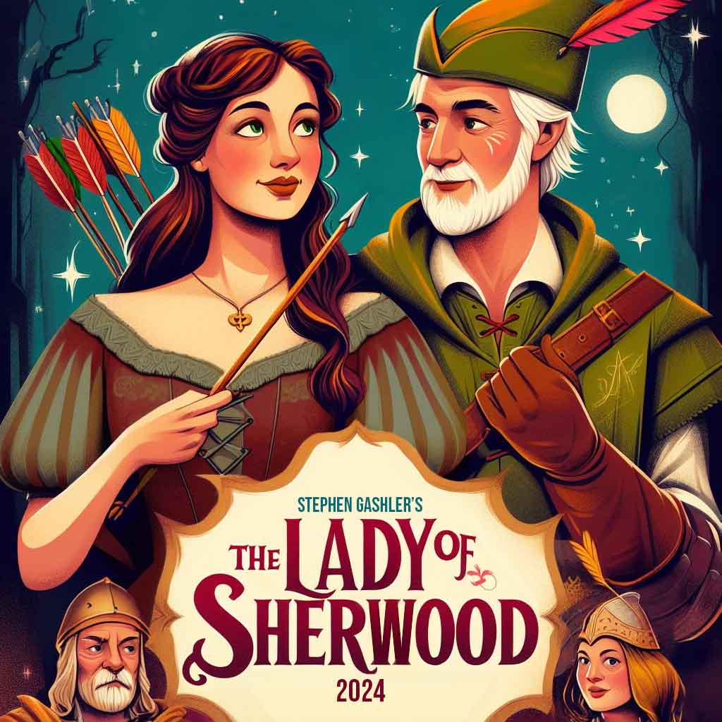 The Lady of Sherwood 2024 at the Angelus Theatre