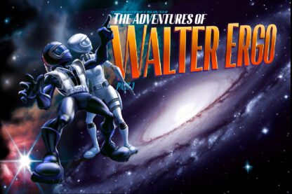 The Adventures of Walter Ergo