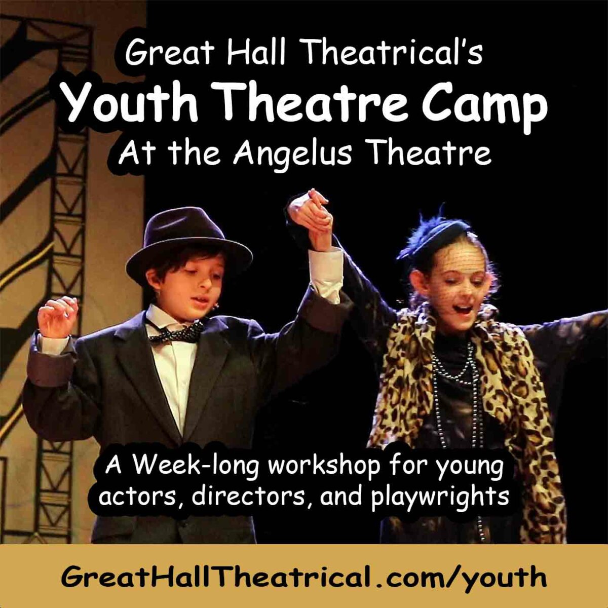Great Hall Theatrical's Youth Theatre Workshop at the Angelus Theatre